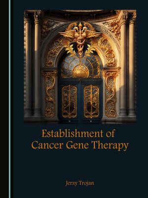 cover image of Establishment of Cancer Gene Therapy